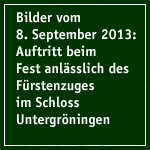 Auftritt Schloss Untergröningen am 8. Sept. 2013